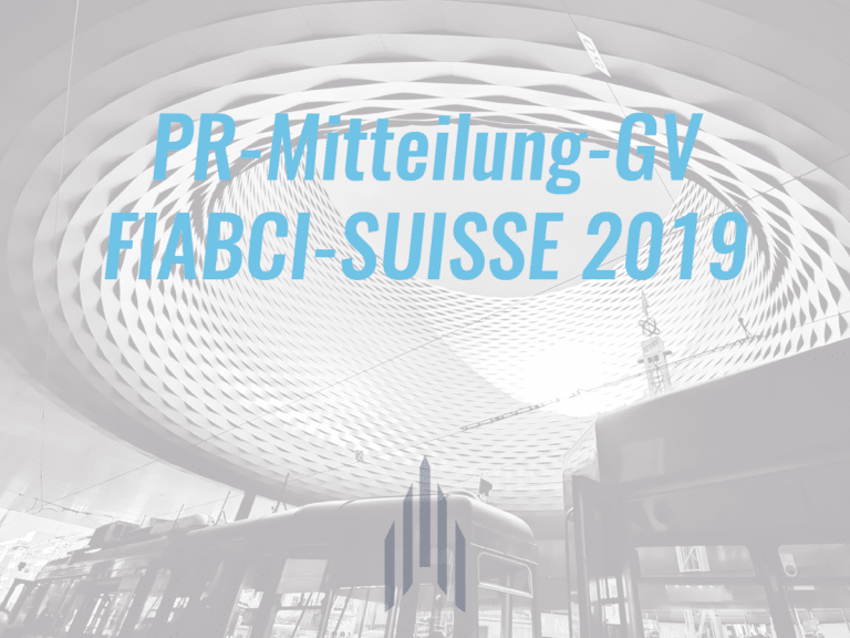 News| Neuigkeiten| Fiabci.ch | Fiabci Suisse | INTERNATIONALER DACHVERBAND DER IMMOBILIENWIRTSCHAFT | Fédération Internationale des Administrateurs de Biens Conseils Immobiliers